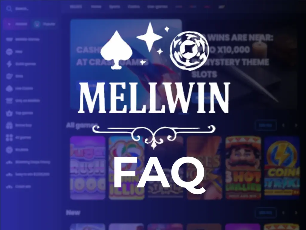MellWin FAQ